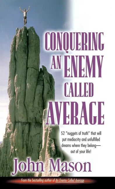 Conquering an Enemy Called Average - Hardcover