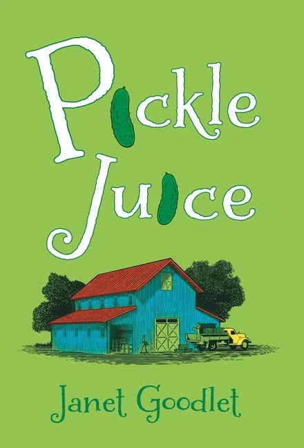 Pickle Juice - Hardcover