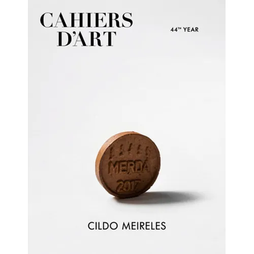 Cahiers d'Art: Cildo Meireles - Paperback