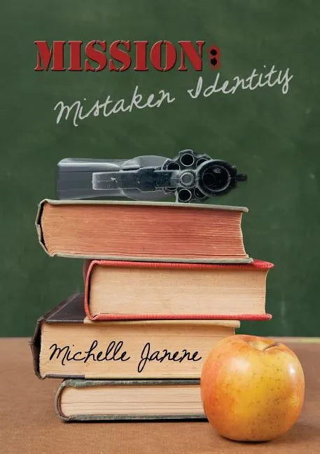 Mission: Mistaken Identity - Paperback