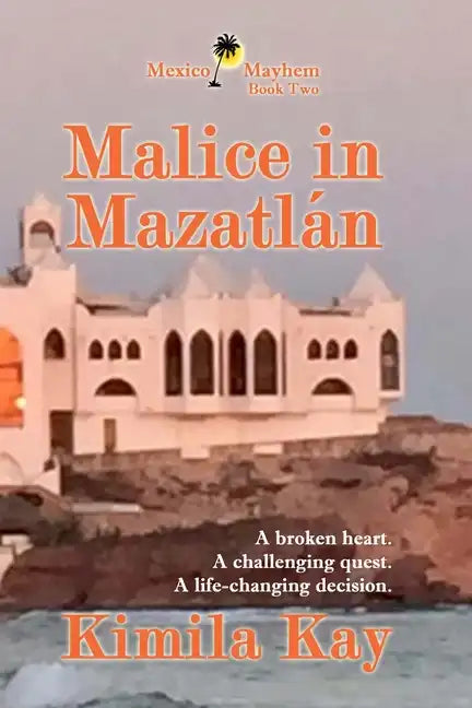 Malice in Mazatlán - Paperback