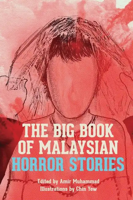 The Big Book of Malaysian Horror Stories - Paperback