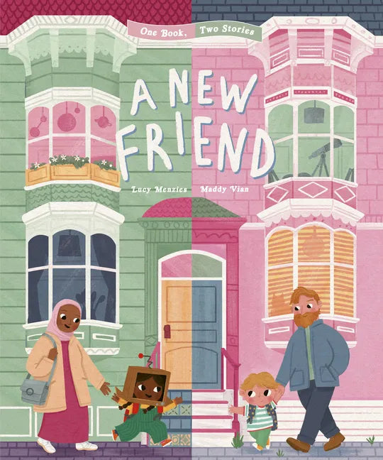 A New Friend: One Book, Two Stories - Hardcover