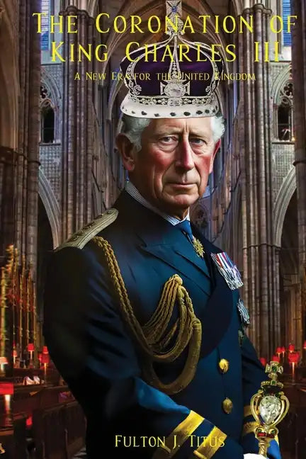 The Coronation of King Charles III - Paperback