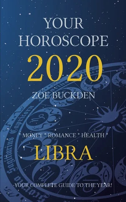 Your Horoscope 2020: Libra - Paperback