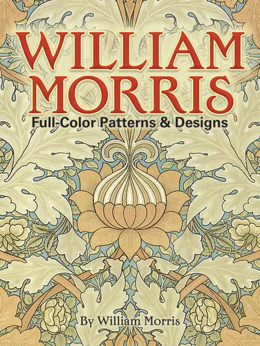 William Morris Full-Color Patterns and Designs - Paperback