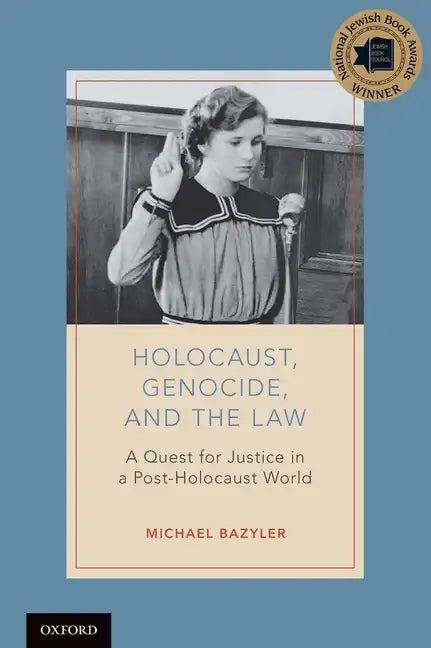 Holocaust, Genocide, and the Law: A Quest for Justice in a Post-Holocaust World - Paperback