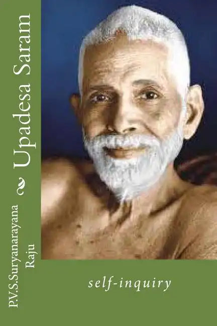 Upadesa Saram: self-inquiry - Paperback