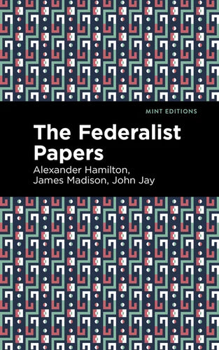The Federalist Papers - Hardcover