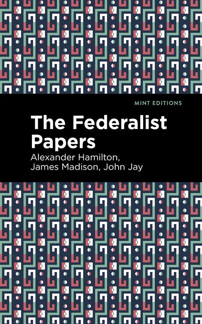 The Federalist Papers - Paperback