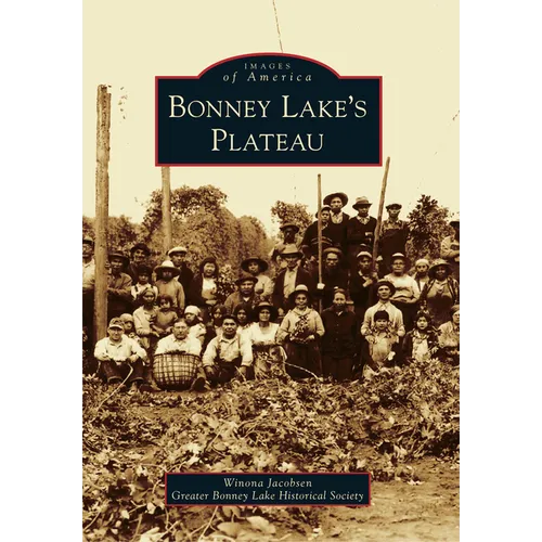 Bonney Lake's Plateau - Paperback