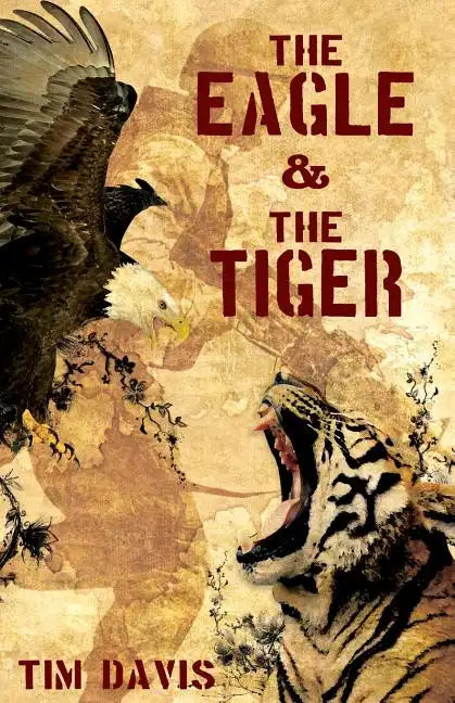 The Eagle and the Tiger - Paperback