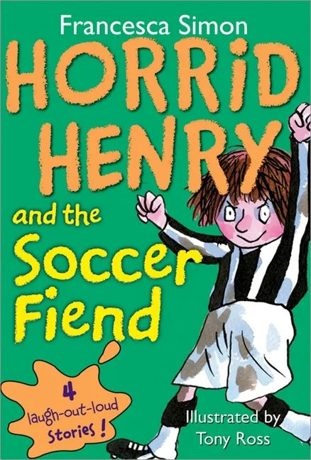 Horrid Henry and the Soccer Fiend - Paperback