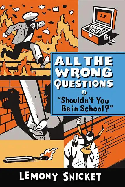 Shouldn't You Be in School? - Hardcover