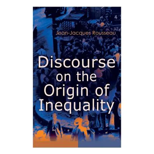 Discourse on the Origin of Inequality - Paperback