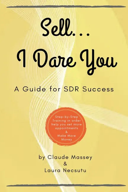 Sell... I Dare You. - Paperback