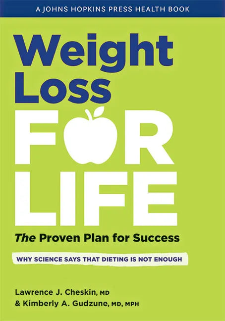Weight Loss for Life: The Proven Plan for Success - Hardcover