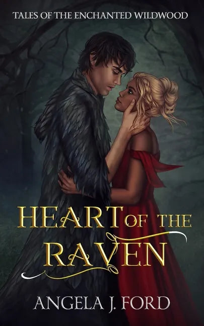 Heart of the Raven: A Fairy Tale Romance - Paperback