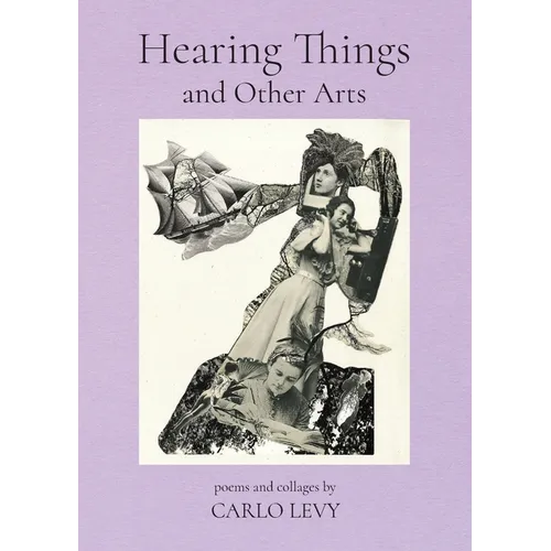 Hearing Things and Other Arts - Paperback