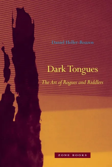 Dark Tongues: The Art of Rogues and Riddlers - Hardcover