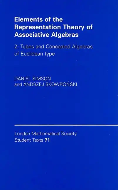 Elements of the Representation Theory of Associative Algebras - Hardcover