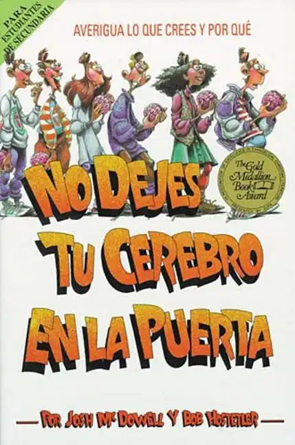 No Dejes Tu Cerebro En La Puerta - Paperback