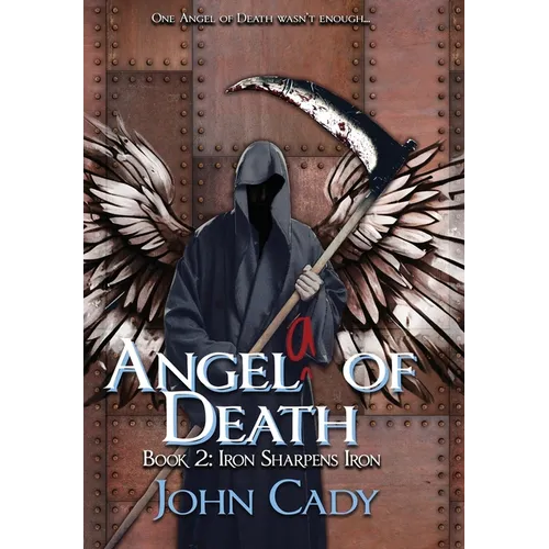 Angela of Death Book 2: Iron Sharpens Iron - Hardcover
