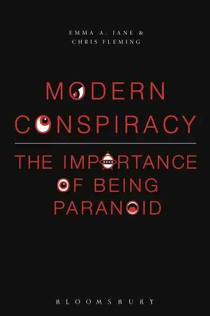 Modern Conspiracy: The Importance of Being Paranoid - Paperback