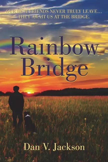 Rainbow Bridge - Paperback