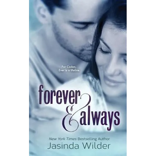 Forever & Always: The Ever Trilogy (Book 1) - Paperback
