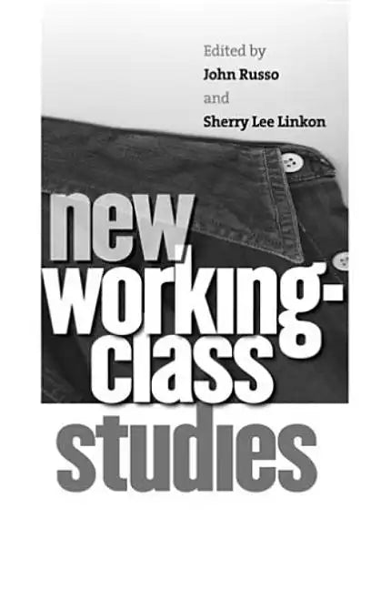 New Working-Class Studies - Paperback