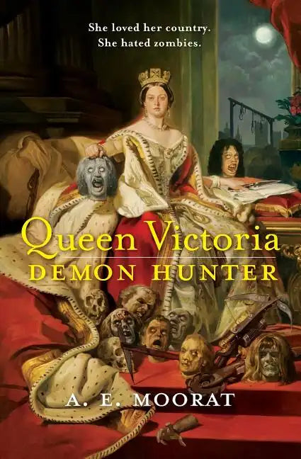 Queen Victoria: Demon Hunter - Paperback
