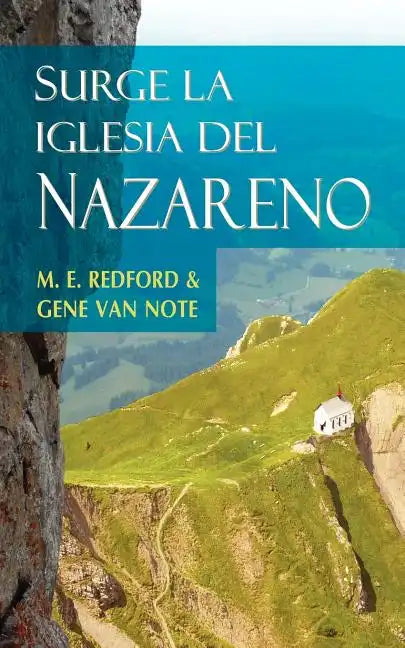 SURGE LA IGLESIA DEL NAZARENO (Spanish: Rise of the Church of the Nazarene) - Paperback