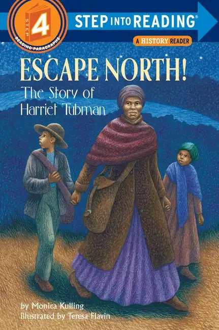 Escape North!: The Story of Harriet Tubman - Paperback