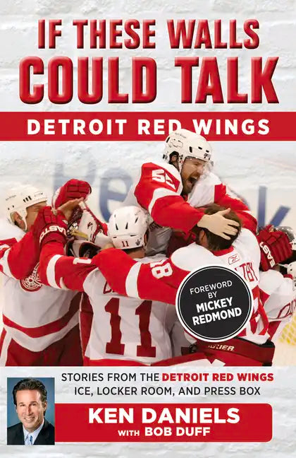 If These Walls Could Talk: Detroit Red Wings - Paperback