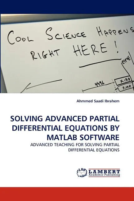 Solving Advanced Partial Differential Equations by MATLAB Software - Paperback