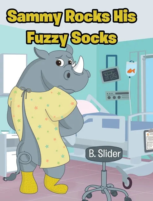 Sammy Rocks His Fuzzy Socks - Hardcover