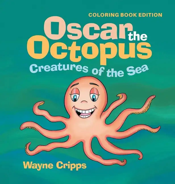 Oscar the Octopus: Coloring Book - Hardcover