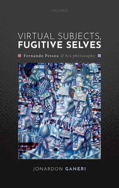 Virtual Subjects, Fugitive Selves C - Hardcover