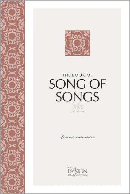 The Book of Song of Songs (2020 Edition): Divine Romance - Paperback