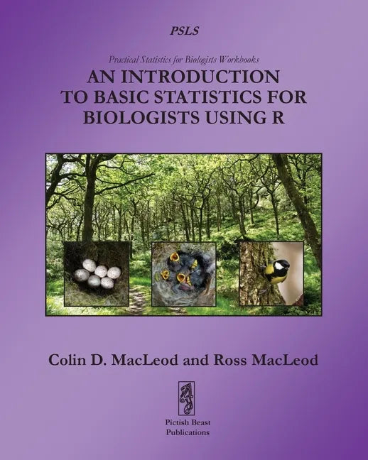 An Introduction to Basic Statistics for Biologists using R - Paperback