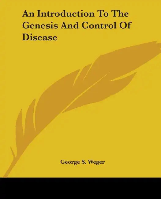 An Introduction To The Genesis And Control Of Disease - Paperback