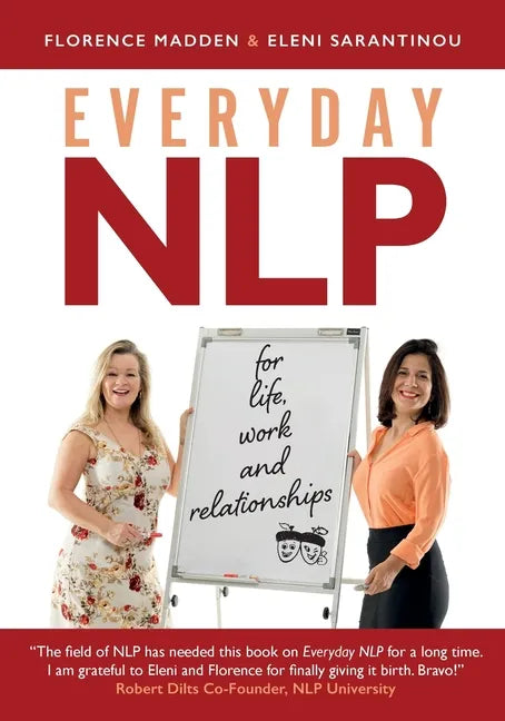 Everyday NLP: For life, work and relationships - Paperback