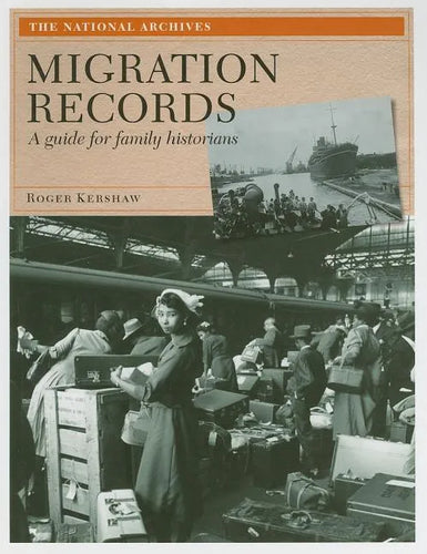 Migration Records: A Guide for Family Historians - Paperback