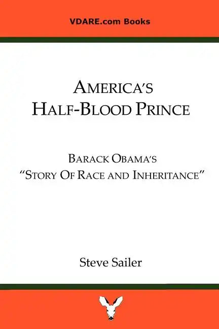 America's Half-Blood Prince: Barack Obama's 