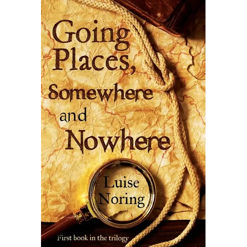 Going Places, Somewhere and Nowhere - Paperback