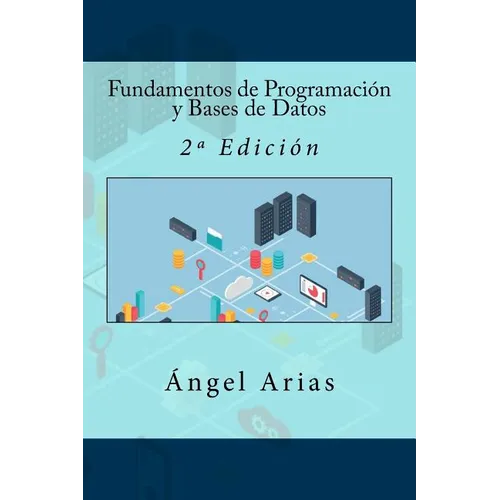 Fundamentos de Programaci y Bases de Datos: 2a Edici - Paperback