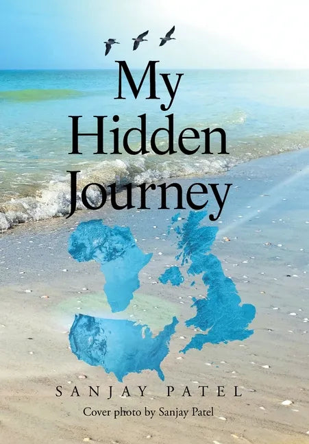 My Hidden Journey - Hardcover