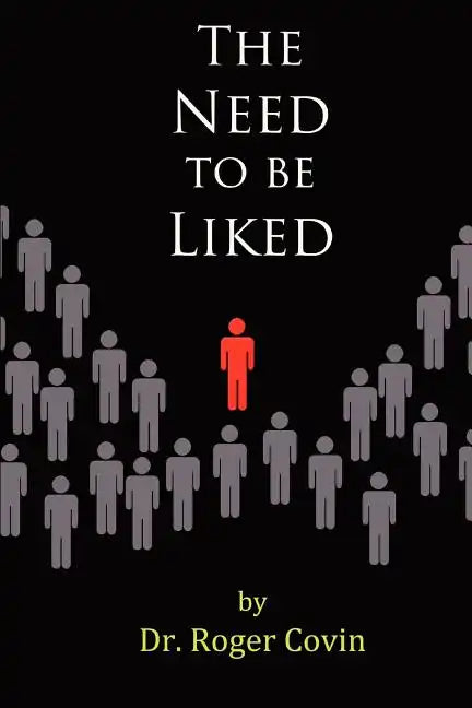 The Need to be Liked - Paperback