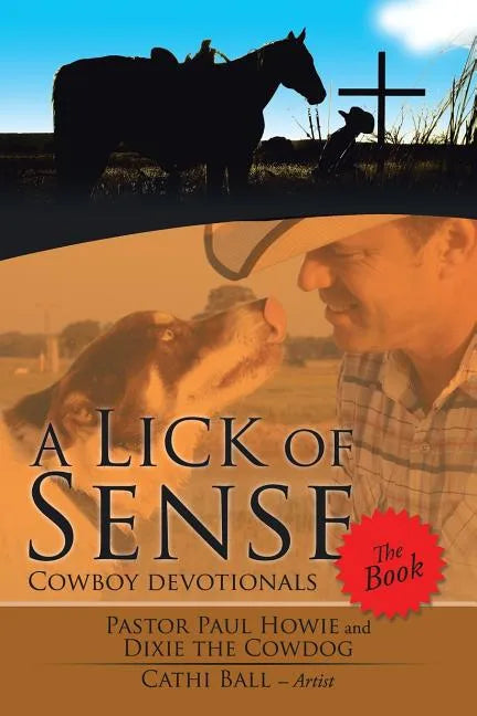 A Lick of Sense - The Book: Cowboy devotionals - Paperback